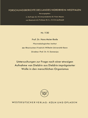 cover image of Untersuchungen zur Frage nach einer etwaigen Aufnahme von Dieldrin aus Dieldrin-imprägnierter Wolle in den menschlichen Organismus